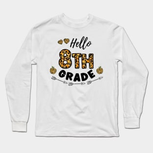 Hello 8th Grade Leopard Back To School Long Sleeve T-Shirt